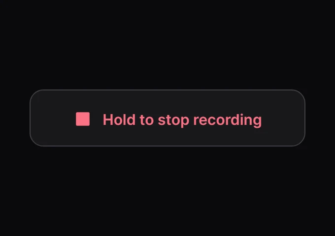 Tether Hold to stop recording preview